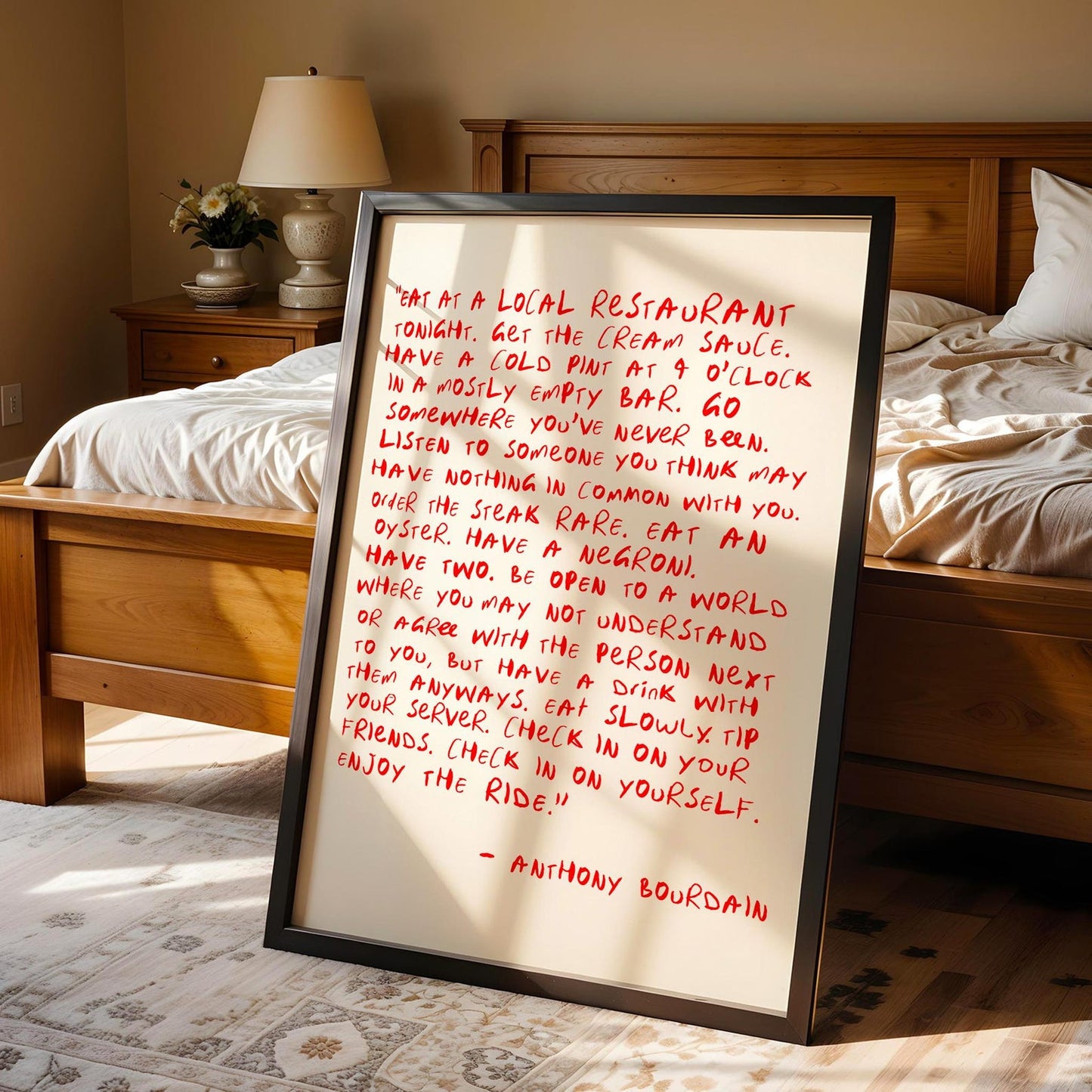 Anthony Bourdain inspired Eat At A Local Restaurant Enjoy The Ride kitchen quote wall art print
